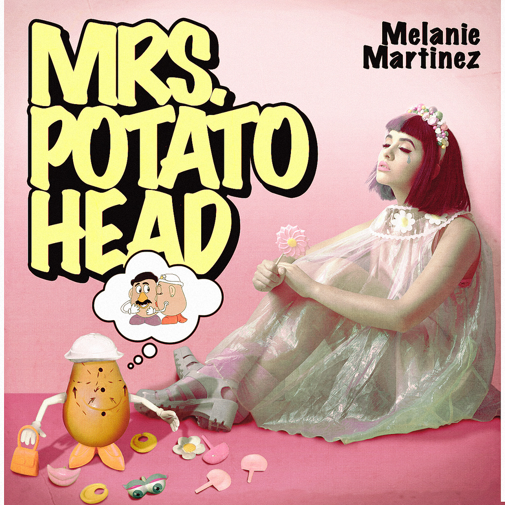 Mrs potato head melanie martinez lyrics