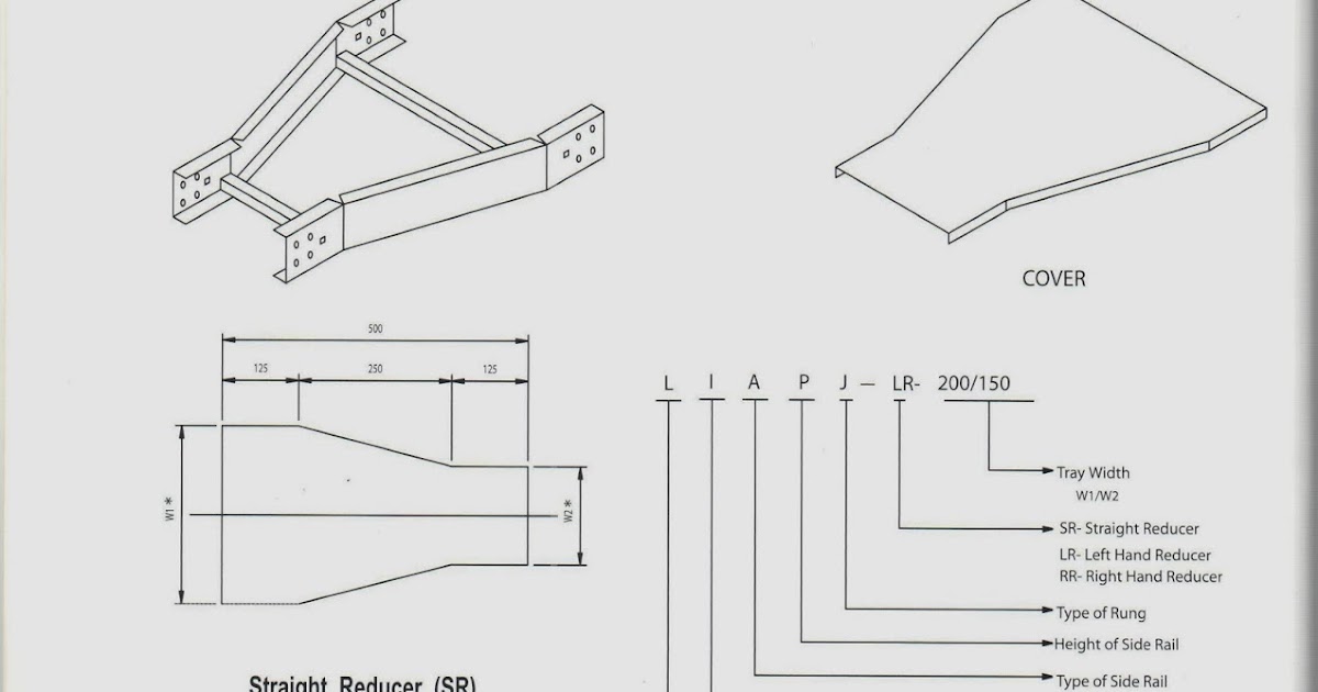 Instrumentation: CABLE TRAY LADDER TYPE-FITTINGS&COVER-REDUCER