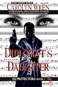 The Diplomats Daughter by Carolyn Wren