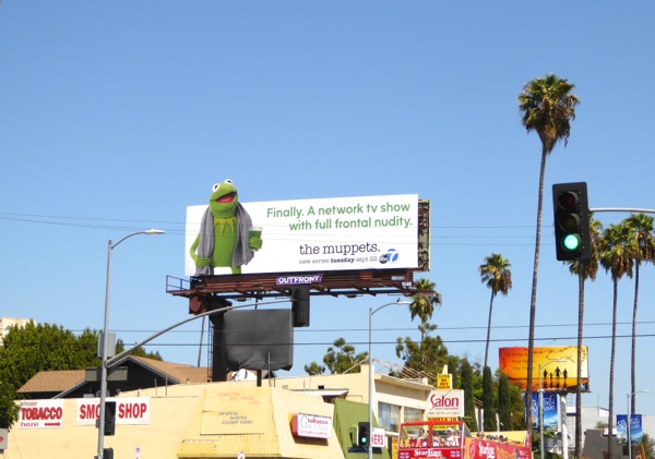 Kermit The Muppets series billboard Sunset Boulevard Kermit The Muppets series billboard