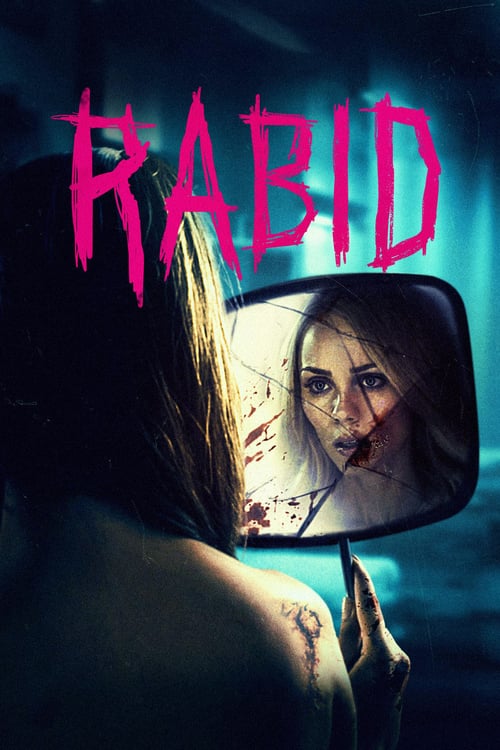 Download Rabid 2019 Full Movie Online Free - HD 1080P & 720P