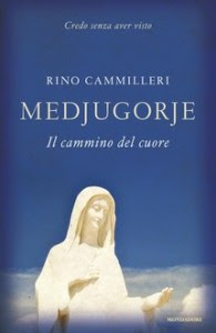 Medjugorie - Il cammino del cuore, di Rino Cammilleri