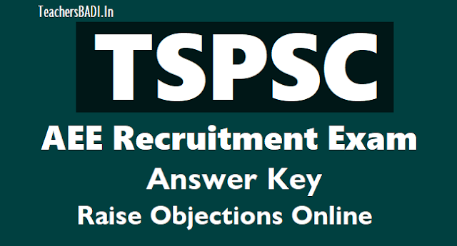 TSPSC AEE Civil Recruitment Exam 2018 Preliminary Answer key, Raise Objections Online tspsc aee answer key,tspsc aee civil recruitment exam preliminary answer key,tspsc aee final answer key,tspsc aee civil recruitment selection list results
