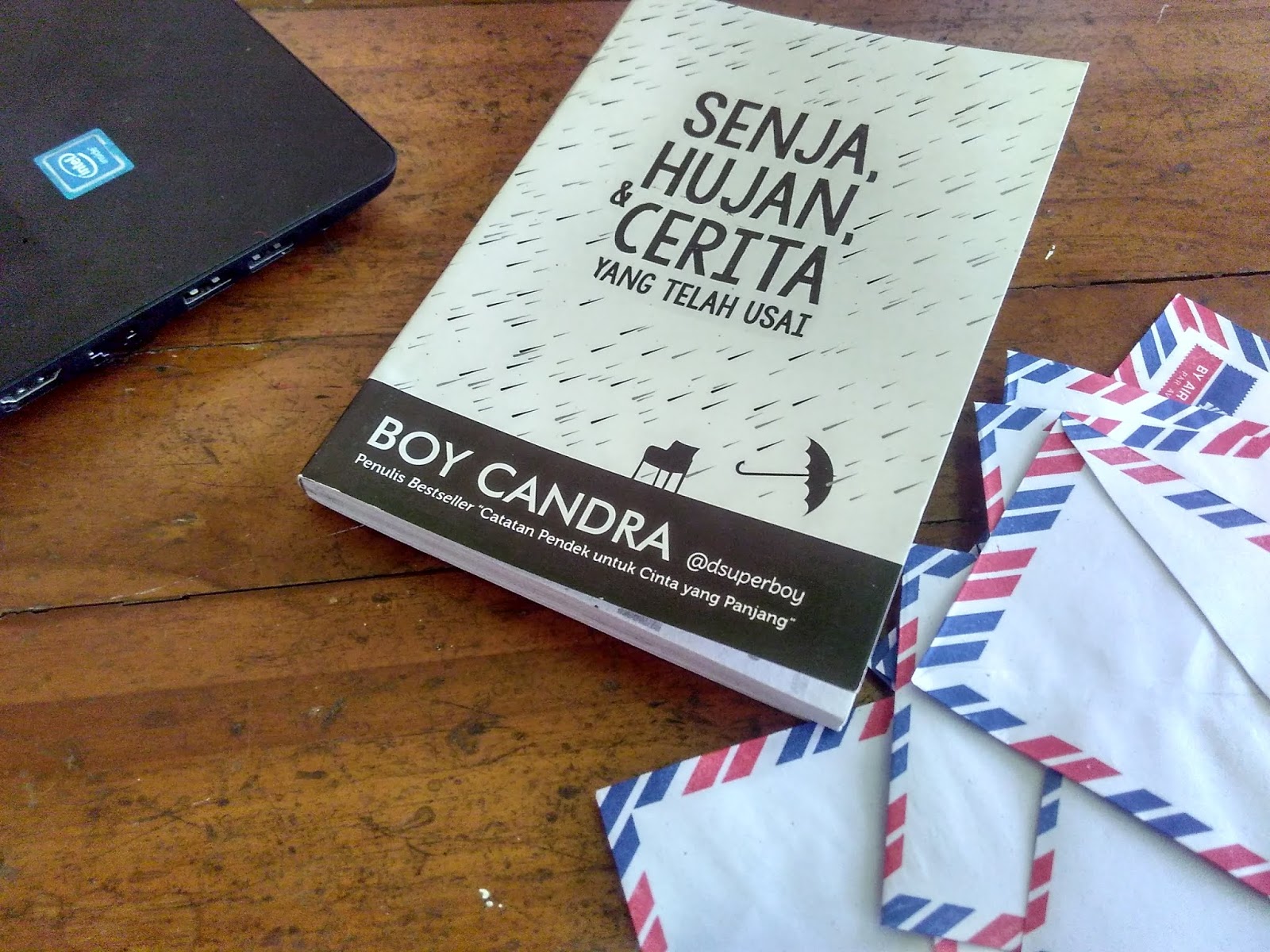 Review Buku Senja, Hujan, dan Cerita Yang Telah Usai by Boy Candra
