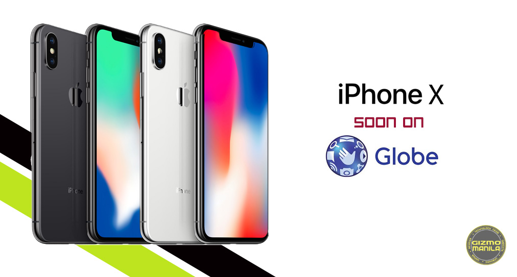 iPhone X soon to arrive in Globe Postpaid Plans. Gizmo Manila