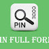 PIN Full Form in Hindi - पिन का फुल फॉर्म क्या है?