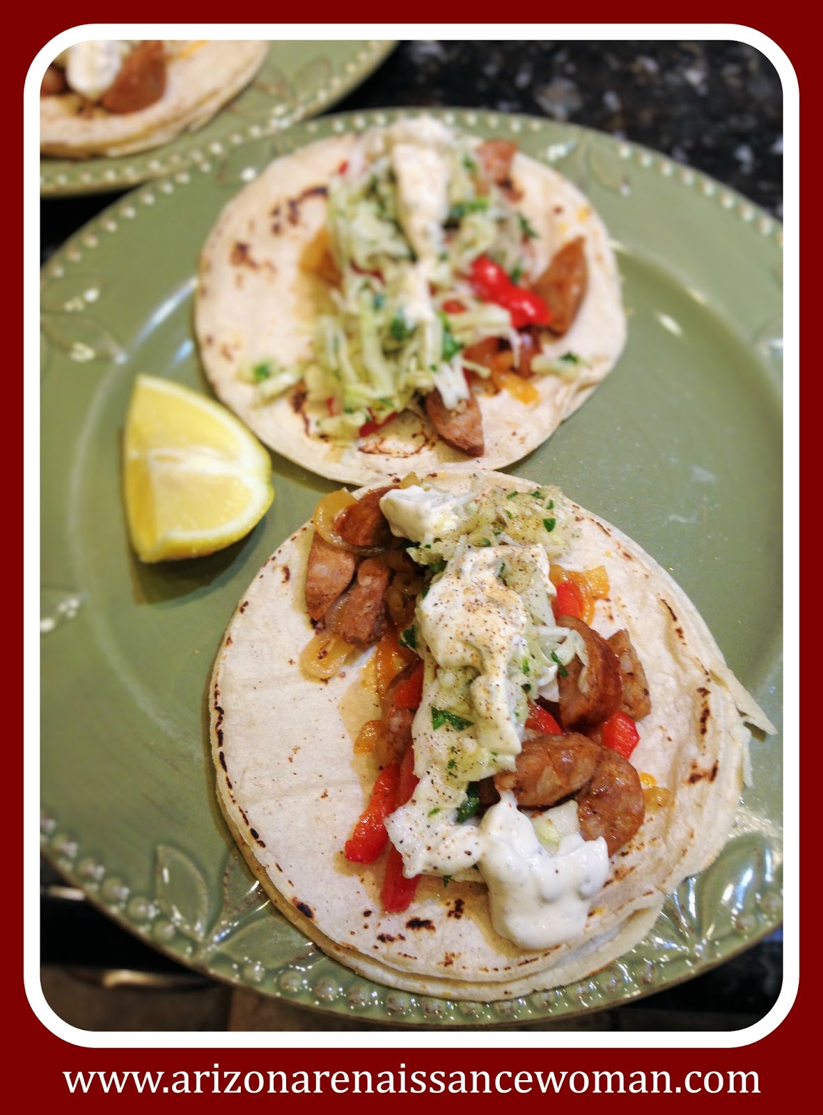 Arizona Renaissance Woman 1. Andouille Sausage Tacos with Apple