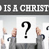 Who is a Christian?