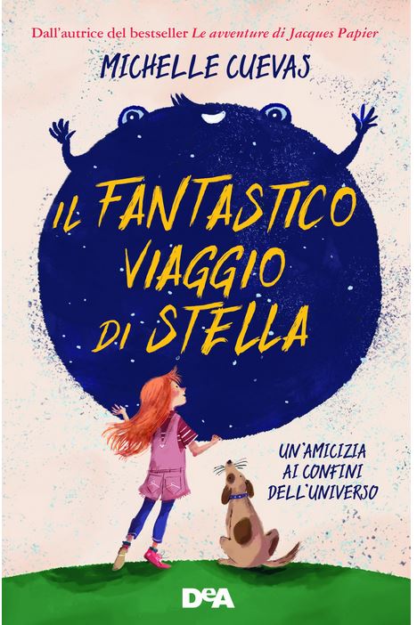 Libri Per Bambini E Bambine Il Fantastico Viaggio Di Stella Libro Da Leggere Nel 18 Per Bambini Da 9 Anni