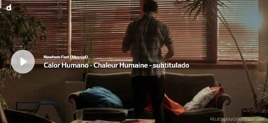 CLIC PARA VER VIDEO Calor Humano - Chaleur Humaine - CORTO - Belgica - 2012 CLIC PARA VER VIDEO Calor Humano - Chaleur Humaine - CORTO - Belgica - 2012