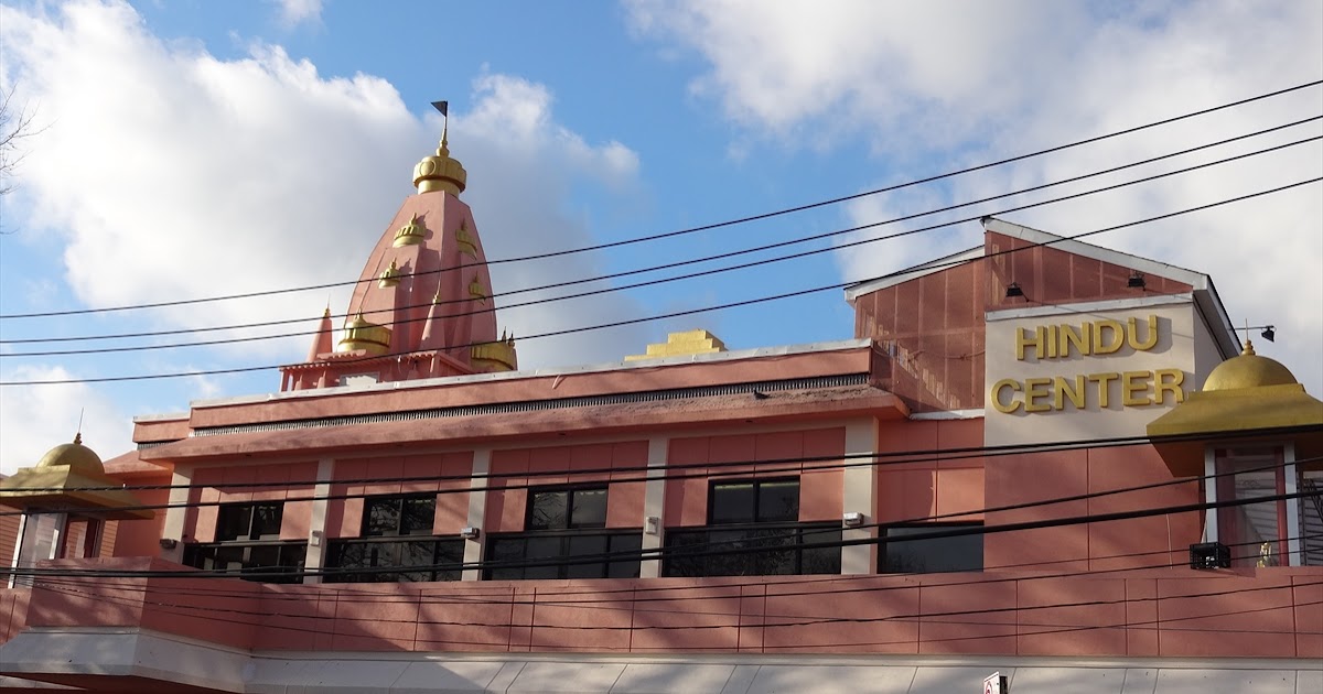 Hindu Center Temple Flushing NY Exploring My Life