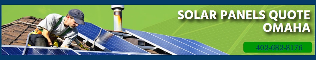 Solar Panels Omaha - Quotes From Best Solar Companies