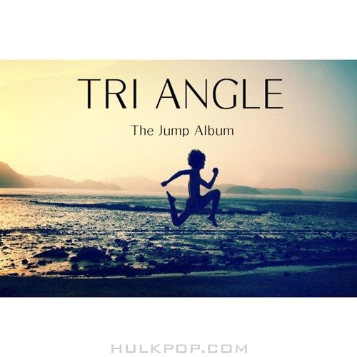 TRI ANGLE – The Jump Album