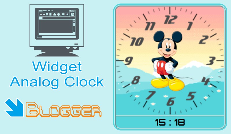 Cara Membuat Widget Jam Digital Analog Blogger