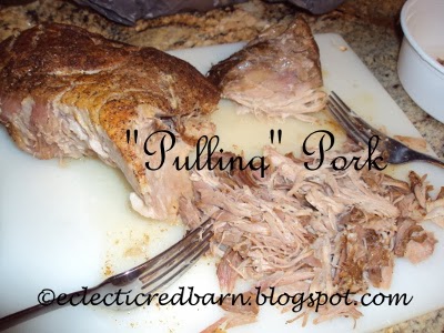Eclectic Red Barn: Pulling Pork Butt