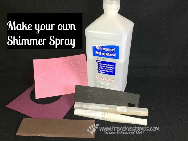 DYI Shimmer Spray, Wink of Stella, Stampin'Up!, Shimmer Color Cardstock,