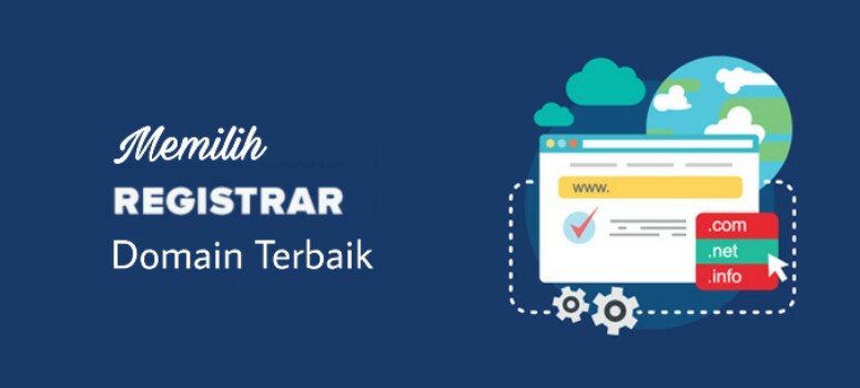 Cara Memilih Registrar Domain Terbaik 2018 Cara Memilih Registrar Domain Terbaik 2018