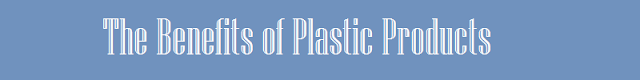 Plastic-Products-Benefits