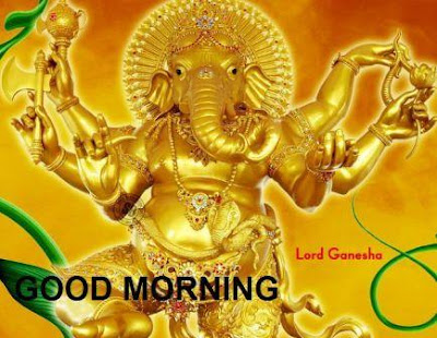 good morning images god - lord ganesha good morning images god - lord ganesha