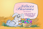 Felices Pascuas a todos Celeste y Osvaldo Lio pascuas