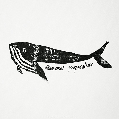 Abnormal Temperature – Whale – Single