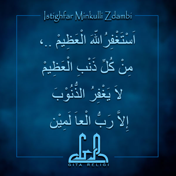 PujiPujian Istighfar Minkulli Zdambi Gita Religi