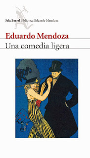Una comedia ligera, de Eduardo Mendoza