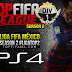 Liga FIFA México TopFIFAMx PS4 - FIFA 16 2da Temp