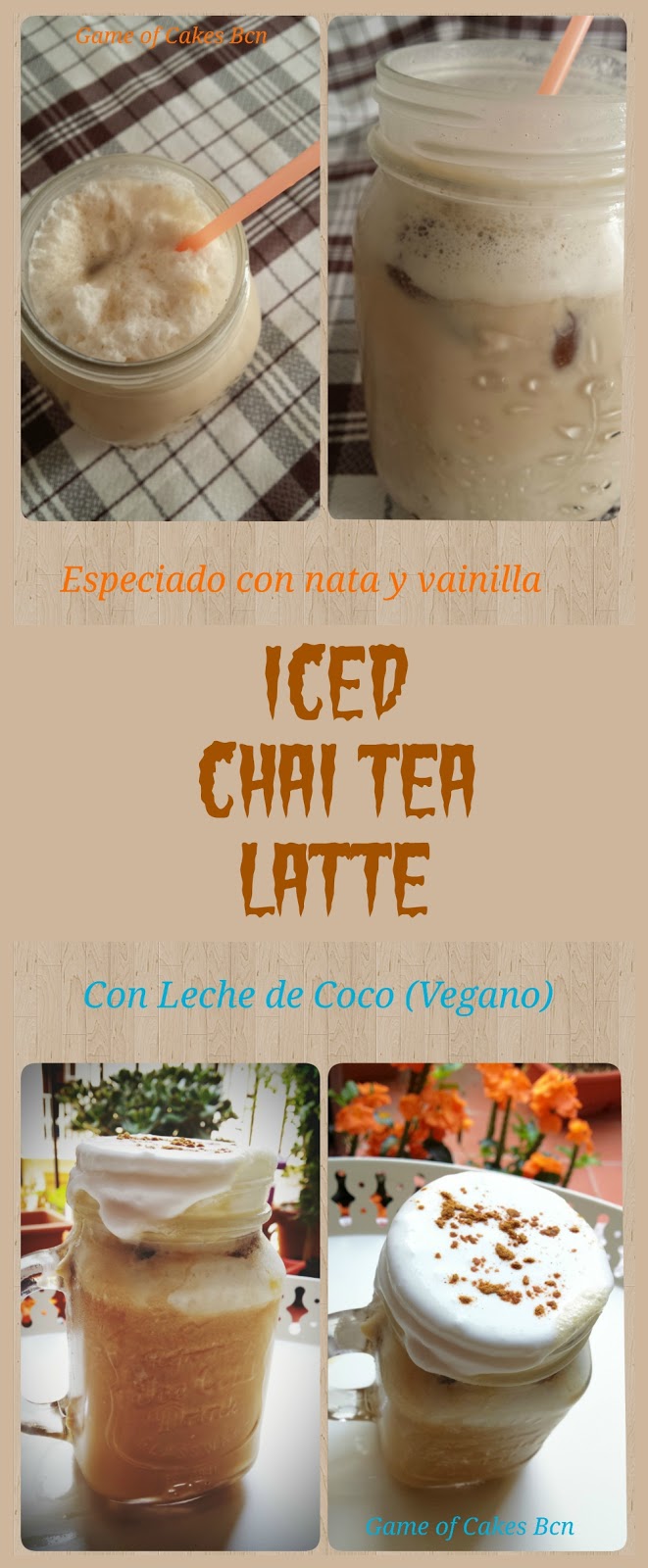 Game of Cakes Bcn Iced Chai Tea Latte