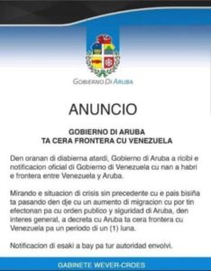 A través de un comunicado el gobierno de Aruba decretó el cierre de la frontera con Venezuela. A través de un comunicado el gobierno de Aruba decretó el cierre de la frontera con Venezuela.