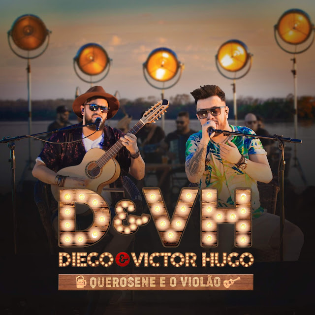 Diego e Victor Hugo lançam o EP "Querosene e o Violão" Diego e Victor Hugo lançam o EP "Querosene e o Violão"