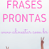 Frases Prontas