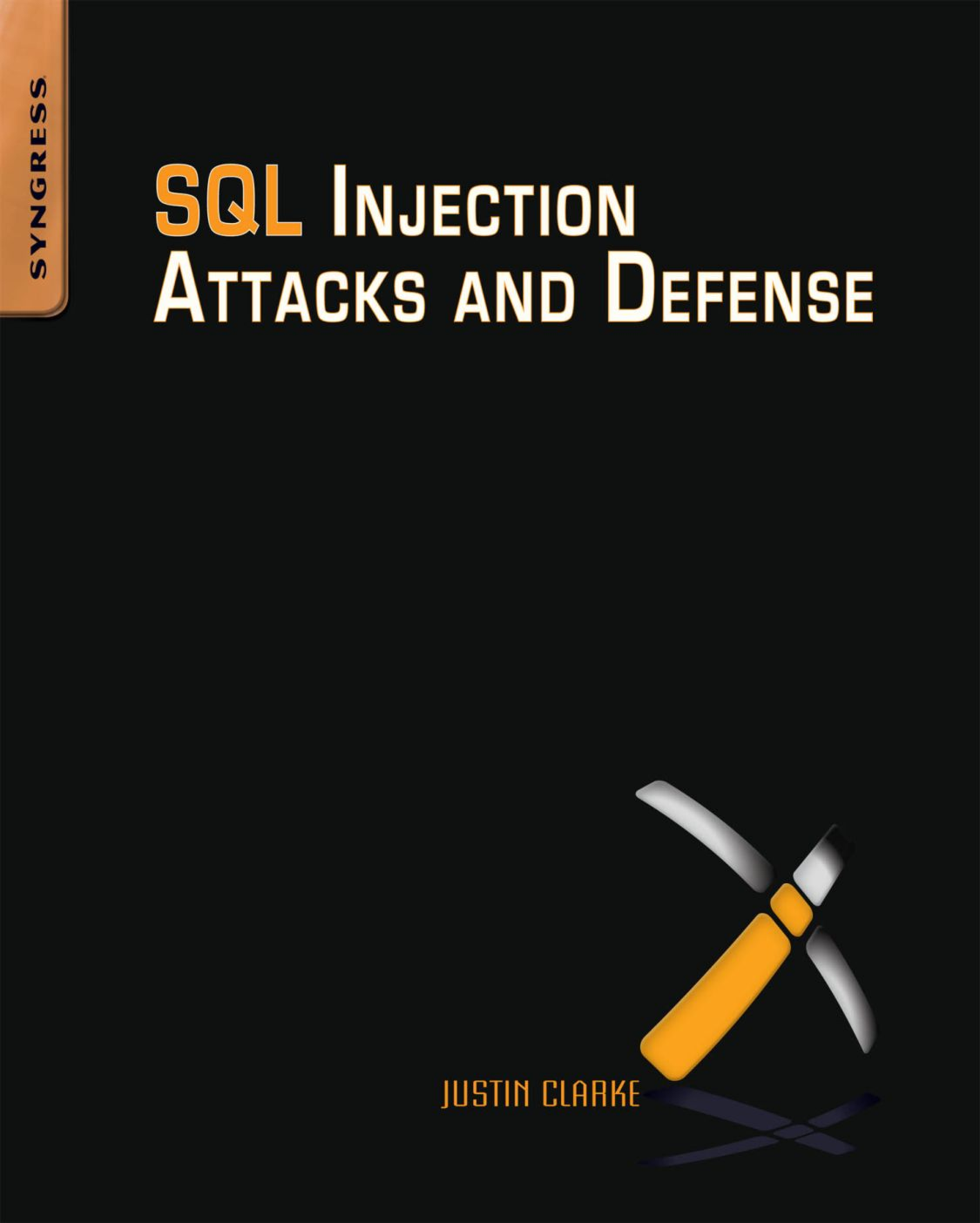 SQL Injection Attacks And Defense Ebooks Cool Collection And Downloads