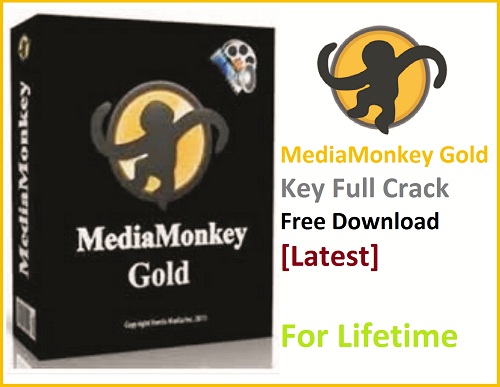 MediaMonkey Gold 4.1.23.1881 Key With Full Crack Free Download Latest