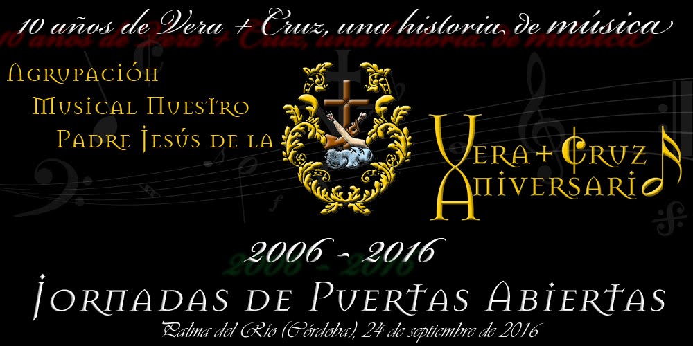 Blog Jornadas de PP.AA. por el X Aniversario de la A.M.N.P.J. de la Vera + Cruz, Palma del Río