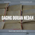 Beli Disini Daging Durian Medan yang Tiada Duanya di Sleman
