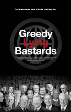 Greedy Lying Bastards (2013)