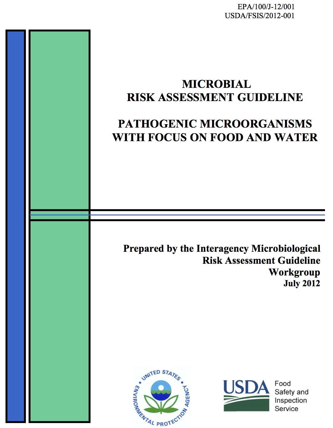 BIOSEGURIDAD Y BIOCUSTODIA Guideline for Microbial Risk Assessment