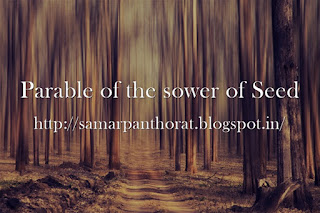 Parable of the sower of Seed Parable of the sower of Seed