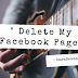 How To Delete A Facebook Page | Delete My Facebook Page