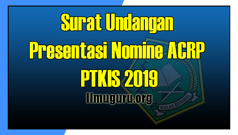 Surat Undangan Presentasi Nomine ACRP