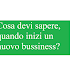 Ciò che nessuno ti dice quando inizi un affare