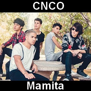 CNCO - Mamita