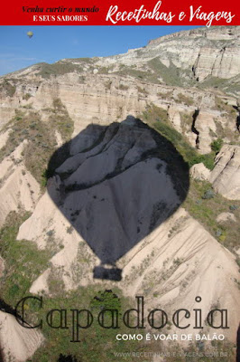 como é voar de balão na Capadocia Turquia Passeio de balao na Capadocia
