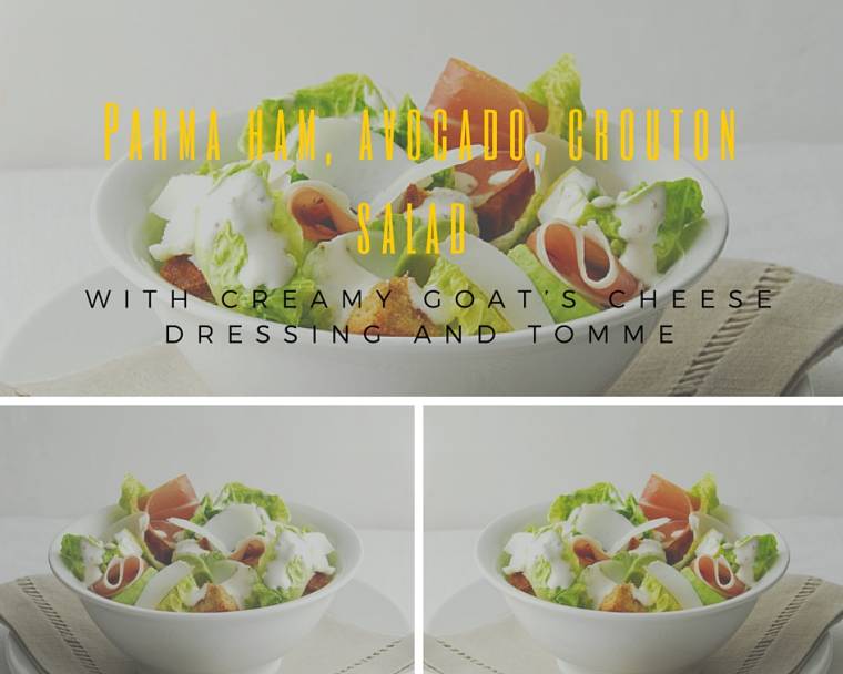 Parma Ham, Avocado, Crouton Salad... Claire Justine