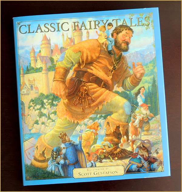 Classic Fairy Tales Scott Gustafson