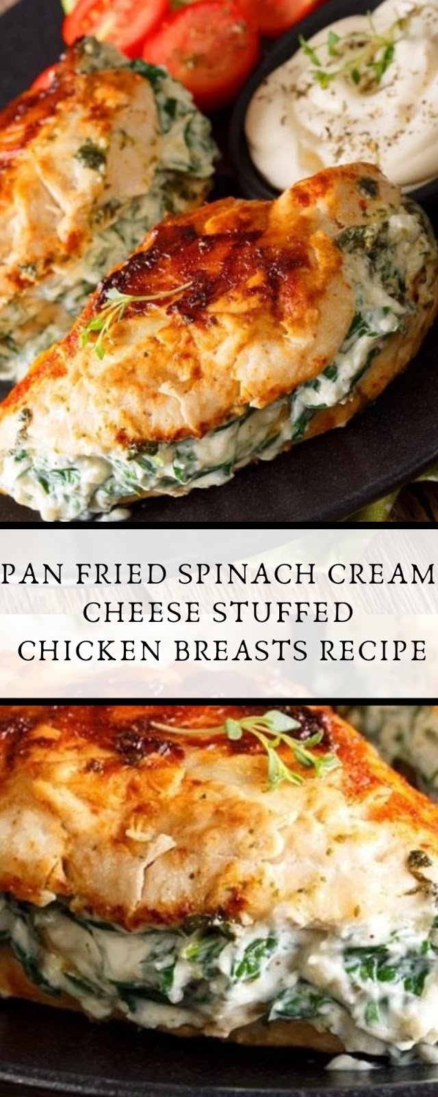 Pan Fried Spinach Cream Cheese Stuffed Chicken Breasts Recipe