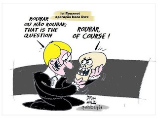 Lei Rounaet, Operação Boca Livre: Roubar ou não roubar, eis a questão!