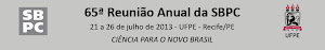 Estão abertas as inscrições para a 65ª Reunião Anual da Sociedade Brasileira para o Progresso da Ci