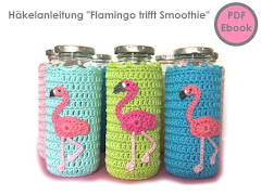 Flamingo trifft Smoothieglas Häkelanleitung PDF